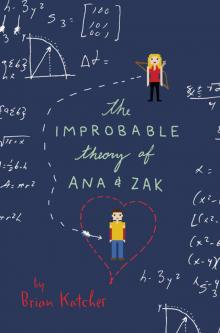 The Improbable Theory of Ana and Zak Read online