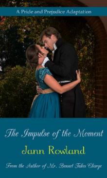 The Impulse of the Moment Read online