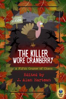 The Killer Wore Cranberry: A Fifth Course of Chaos Read online