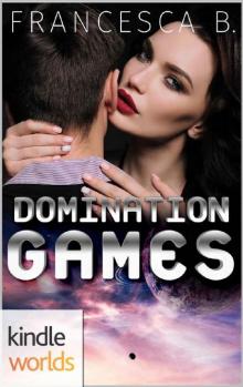 The Krinar Chronicles: Domination Games (Kindle Worlds Novella)