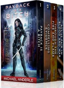 The Kurtherian Endgame Boxed Set: Books 1 - 4 - Payback is a Bitch, Compelling Evidence, Through the Fire and Flame, All's Fair in Blood and War Read online