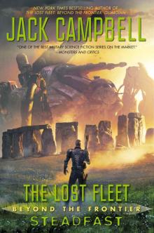 The Lost Fleet: Beyond the Frontier: Steadfast Read online