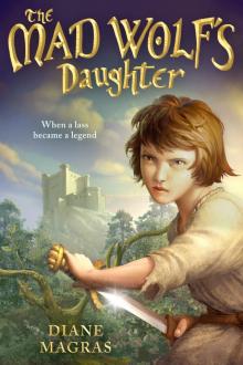The Mad Wolf's Daughter Read online
