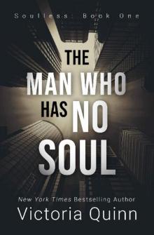 The Man Who Has No Soul (Soulless Book 1) Read online