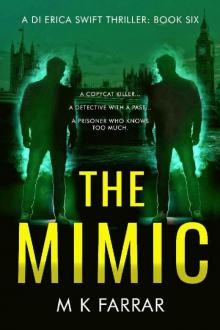 The Mimic (A DI Erica Swift Thriller Book 6) Read online