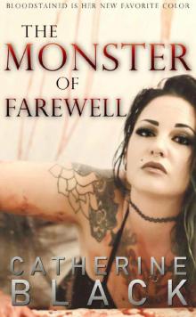 The Monster of Farewell (Blacklighters Book 1) Read online