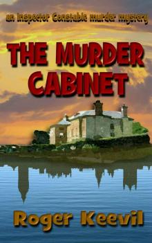 The Murder Cabinet: an Inspector Constable murder mystery (The Inspector Constable Murder Mysteries Book 7) Read online