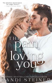 The Pain in Loving You Read online
