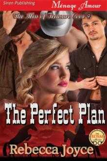 The Perfect Plan [The Men of Treasure Cove 4] (Siren Publishing Ménage Amour) Read online