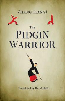 The Pidgin Warrior