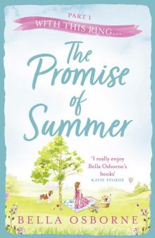 The Promise of Summer, Part 1