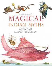 The Puffin Book of Magical Indian Myths Read online