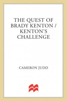 The Quest of Brady Kenton / Kenton's Challenge Read online