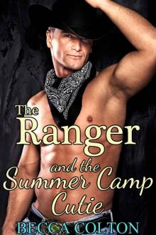 The Ranger and the Summer Camp Cutie Read online