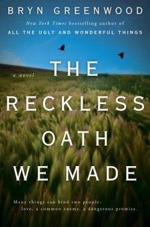 The Reckless Oath We Made Read online