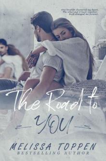 The Road to You Read online