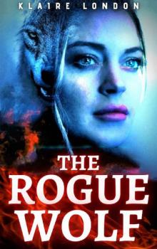 THE ROGUE WOLF