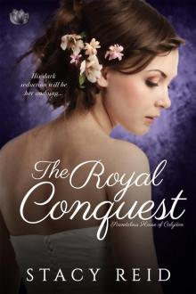 The Royal Conquest (Scandalous House of Calydon)