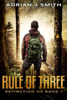 The Rule of Three (Extinction New Zealand Book 1) Read online