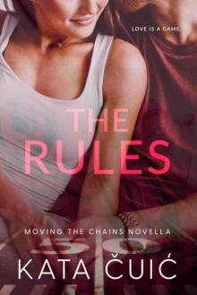 The Rules (Moving the Chains) Read online