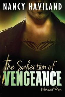 The Salvation of Vengeance (Wanted Men #2) Read online