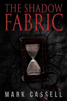 The Shadow Fabric