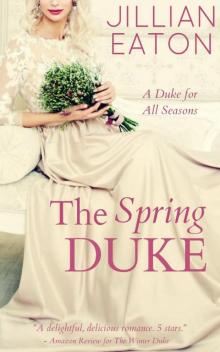 The Spring Duke (A Duke for All Seasons) Read online