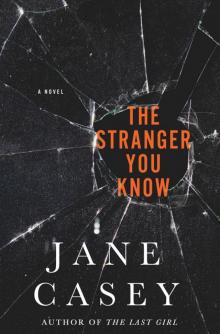 The Stranger You Know (Maeve Kerrigan Novels) Read online