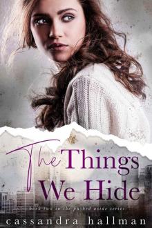 The Things We Hide: A Friends to Lovers Young Adult Romance (Pushed Aside Book 2) Read online