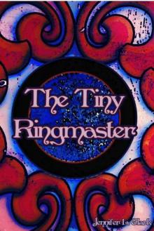 The Tiny Ringmaster