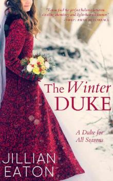 The Winter Duke (A Duke for All Seasons Book 1) Read online