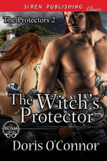 The Witch's Protector [The Protectors 2] (Siren Publishing Classic) Read online