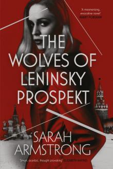 The Wolves of Leninsky Prospekt Read online