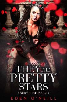 They The Pretty Stars (Court High Book 1) Read online