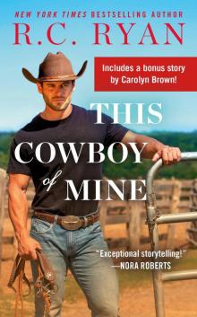 This Cowboy of Mine--Includes a Bonus Novella Read online