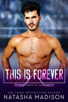 This Is Forever (This Is Series 4) Read online