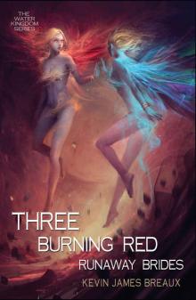 Three Burning Red Runaway Brides Read online