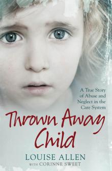 Thrown Away Child Read online