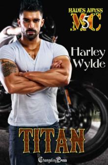Titan (Hades Abyss MC 5): Mississippi Chapter Read online