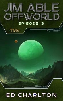 TMV (Jim Able: Offworld Book 3) Read online