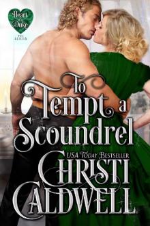 To Tempt a Scoundrel (The Heart of a Duke Book 15) Read online