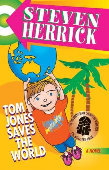 Tom Jones Saves the World Read online