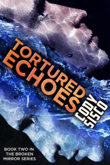 Tortured Echoes Read online