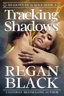 Tracking Shadows (Shadows of Justice 4) Read online