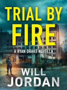 Trial by Fire