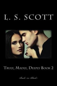 Truly, Madly, Deeply: Book 2 Read online