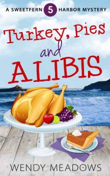 Turkey, Pies and Alibis (Sweetfern Harbor Mystery Book 5) Read online