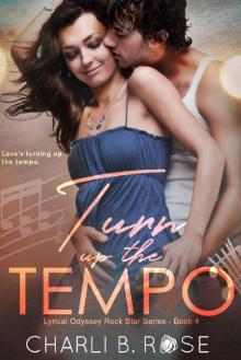 Turn up the Tempo (Lyrical Odyssey Rock Star Series Book 4) Read online