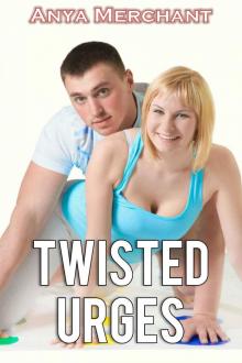 Twisted Urges (Taboo Erotica) Read online