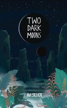 Two Dark Moons Read online